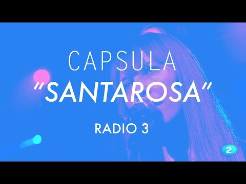Capsula – Santa Rosa – Santa Rosa – Radio 3 #Capsulaband