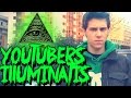 YOUTUBERS ILLUMINATI 