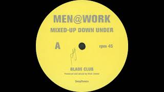 Men@Work - Mixed-Up Down Under (Blade Club)