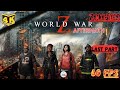 WORLD WAR Z Gameplay Walkthrough Part 4 [4K 60FPS PC ULTRA] - No Commentary | World War Z Aftermath