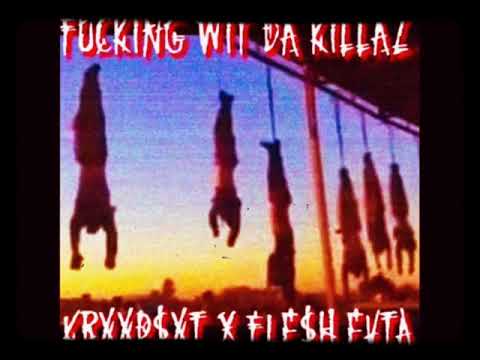 KRXXP$XT X FLE$H EVTA - FUCKING WIT DA KILLAZ (BassBOOST 1000x)