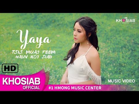 YAYA - Tsis Muaj Feem (Hauv Koj Siab) (Official Music Video) 09.25.2018