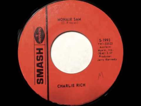 Mohair Sam - Charlie Rich - SMASH 1993 (1965)