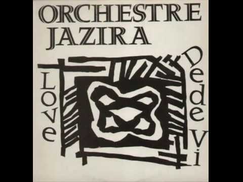 John Peel's Orchestre Jazira - Dedevi