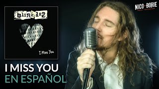 ¿Cómo sonaría BLINK-182 - I MISS YOU en Español? 💀