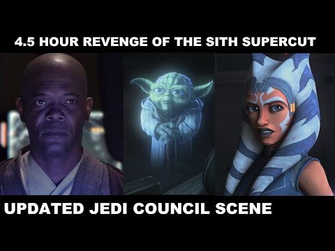 Revenge of the Sith 4 Hour Supercut - Updated Jedi Council Scene