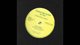 Creative Force - Te Quiero (Hands In The Air Mix)