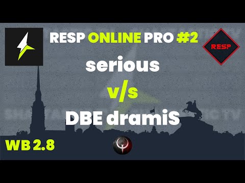 RESP PRO #2 - WB 2.8 - serious v/s DBE dramiS