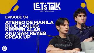 Ateneo de Manila Blue Eagles Kieffer Alas and Sam Reyes speak up