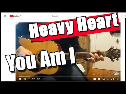 Heavy Heart - You Am I