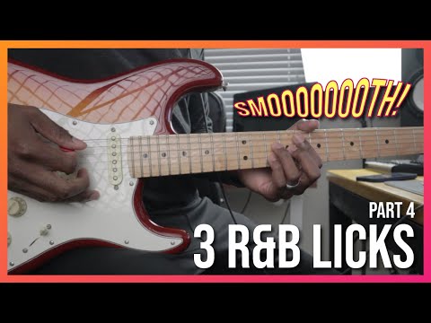 Learn to Play 3 Super SMOOTH R&B Guitar Licks (Part 4)