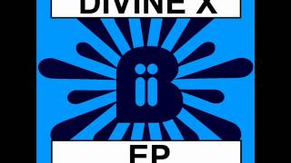 Divine X - Double Bass (Original Mix)