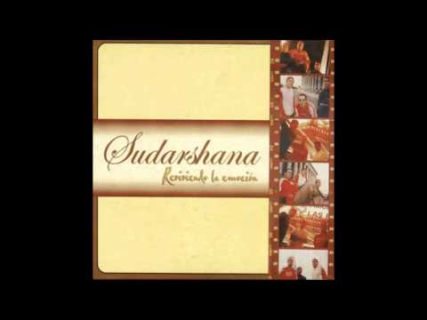 Sudarshana - Soñé...