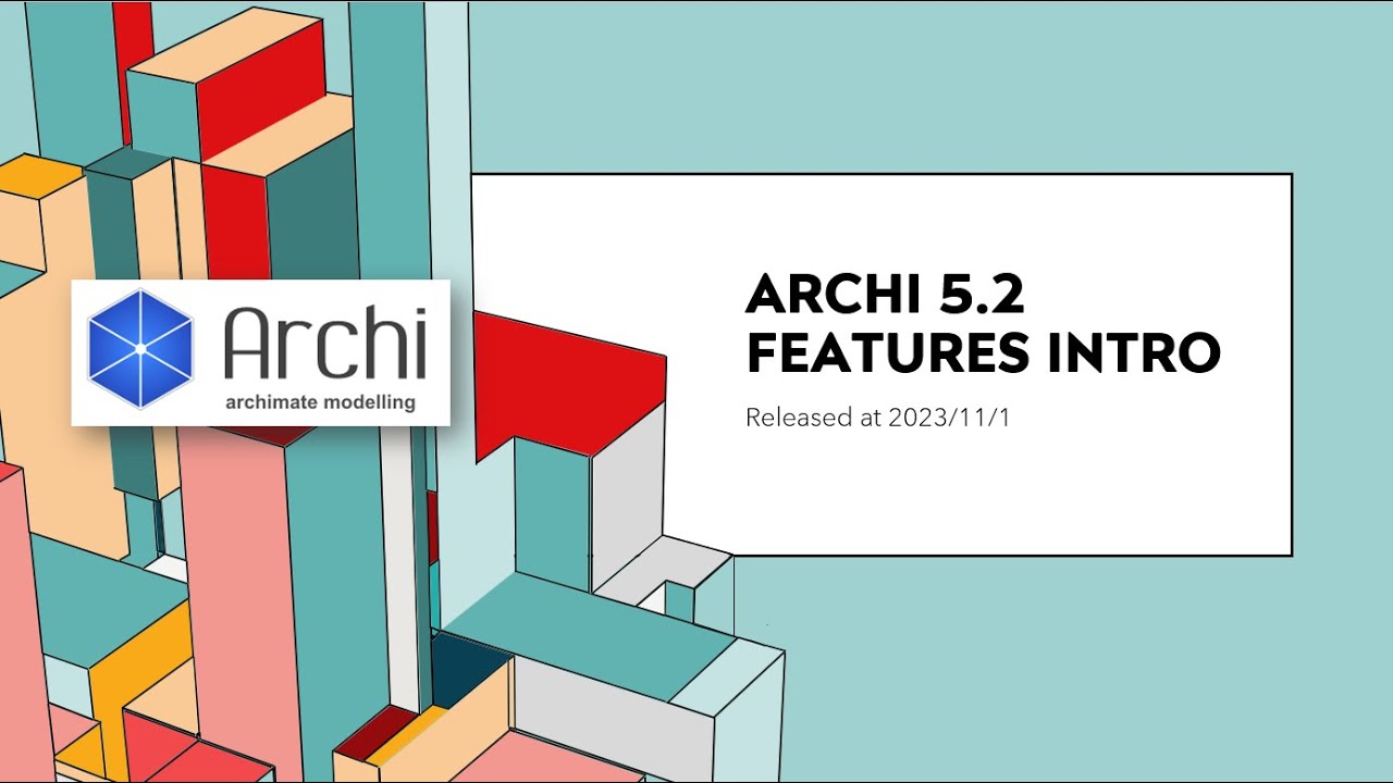Archi 5.2 Features Introduction