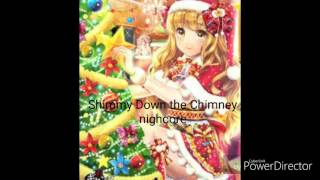 Shimmy Down the Chimney nightcore