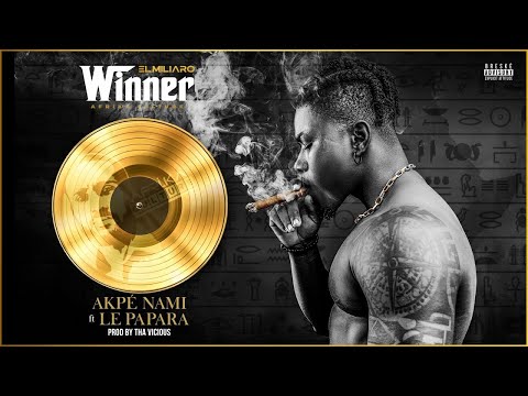 El Miliaro - Akpé nami (Feat. Le Papara) [prod by Tha Vicious Beats] (Audio slide)