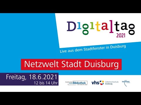 Digitaltag 2021 - Netzwelt Stadt Duisburg