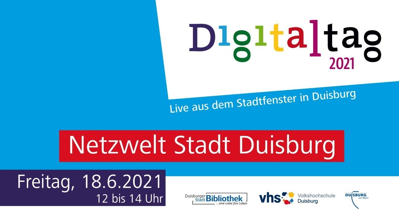 Digitaltag 2021 - Netzwelt Stadt Duisburg