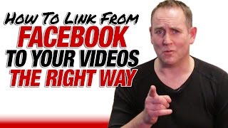 How To Link Your YouTube Video From Facebook The Right Way