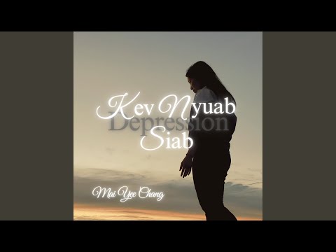 Kev Nyuab Siab (Depression)