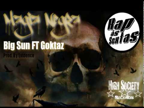 Big Sun ft Goktaz - Magia negra