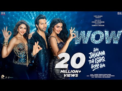 Wow | Hai Jawani Toh Ishq Hona Hai | Varun, Mrunal, Pooja | Tanishk | Harrdy | Kiran | Rony | Gill