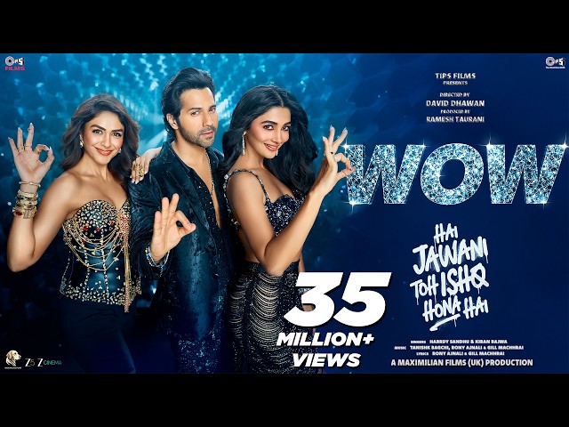 Wow Song Lyrics English Translation – Hai Jawani Toh Ishq Hona Hai | Harrdy Sandhu | Kiran Bajwa