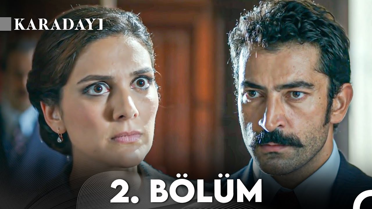 Karadayı 2. Bölüm Full İzle