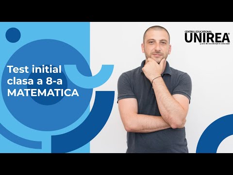 Test initial pentru Clasa a 8-a la Matematica