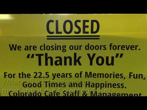 Colorado Cafe closed on July 3, 2017