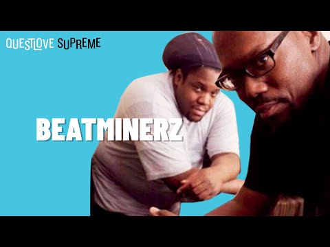 Da Beatminerz | Questlove Supreme