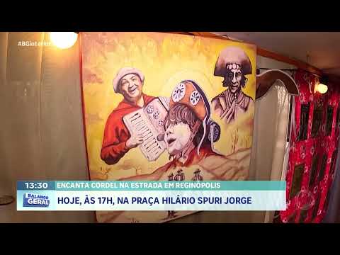 Encanta Cordel na Estrada em Reginópolis: hoje, às 17h, na praça Hilário Spuri Jorge