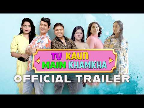 New Hindi Comedy Movie Trailer 2026 -Tu Kaun Main Khamkha