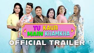 New Hindi Comedy Movie Trailer 2026 -Tu Kaun Main Khamkha