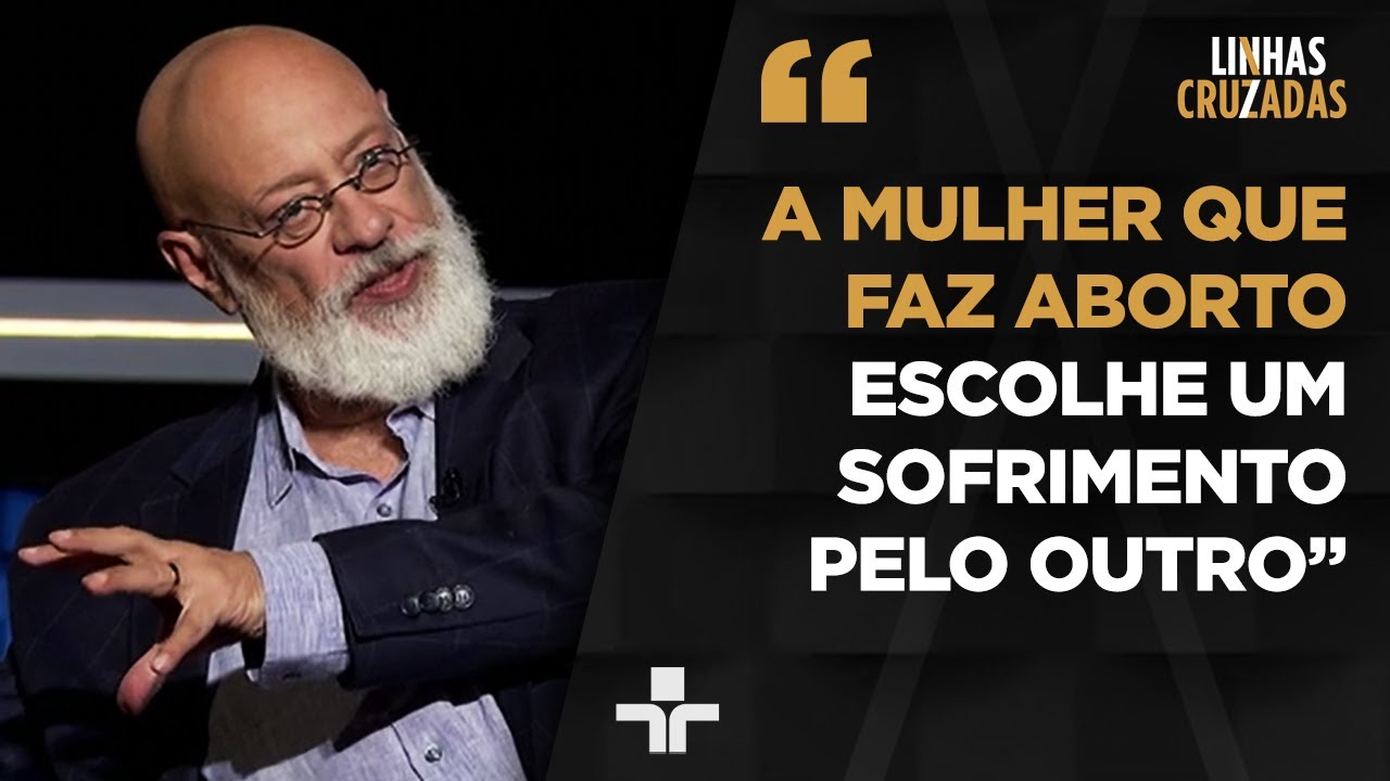 Pondé comenta discurso de presidente do Movimento Brasil Sem Aborto