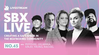  - Creating a Safe Space in the Beatbox Community | LIVESTREAM