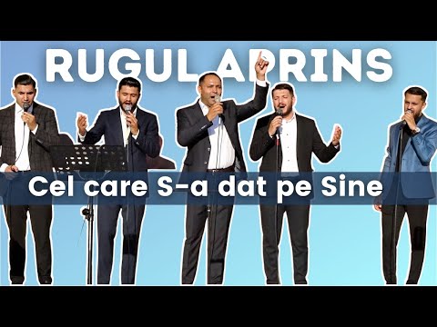 Rugul Aprins | Cel care S-a dat pe Sine | LBB