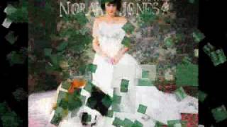 It´s Gonna be - Norah Jones