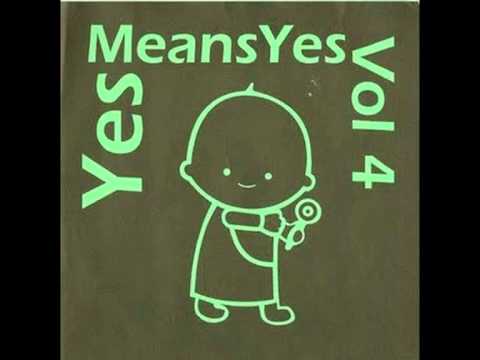 YesMeansYes/World Split - YesMeansYes Side