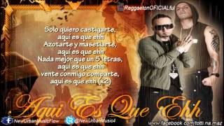 Aqui Es Que Ehh - Alexis y Fido Original (Letra/Lyrics) Reggaeton 2013 ♫ By Totti