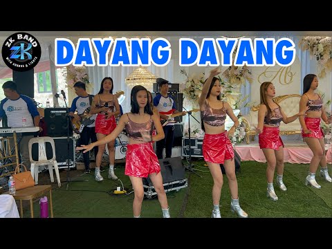 DAYANG DAYANG | ZK BAND
