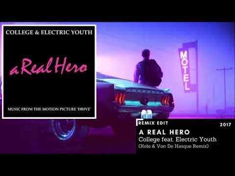 College feat. Electric Youth - A Real Hero (Kolo & Von De Hasque remix)