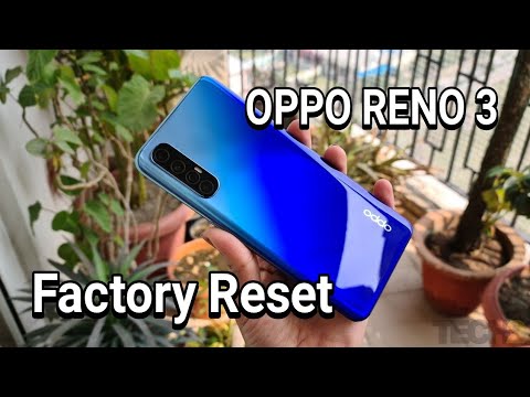 OPPO reno 3 factory reset - How to factory reset OPPO reno 3