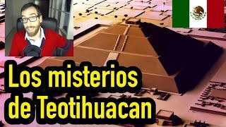 Los misterios de la ciudad perdida de Teotihuacan, en Mexico