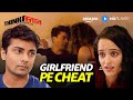 Love Story Me Twist Shravan Reddy Naveen Kasturia Thinkistan Amazon MX Player