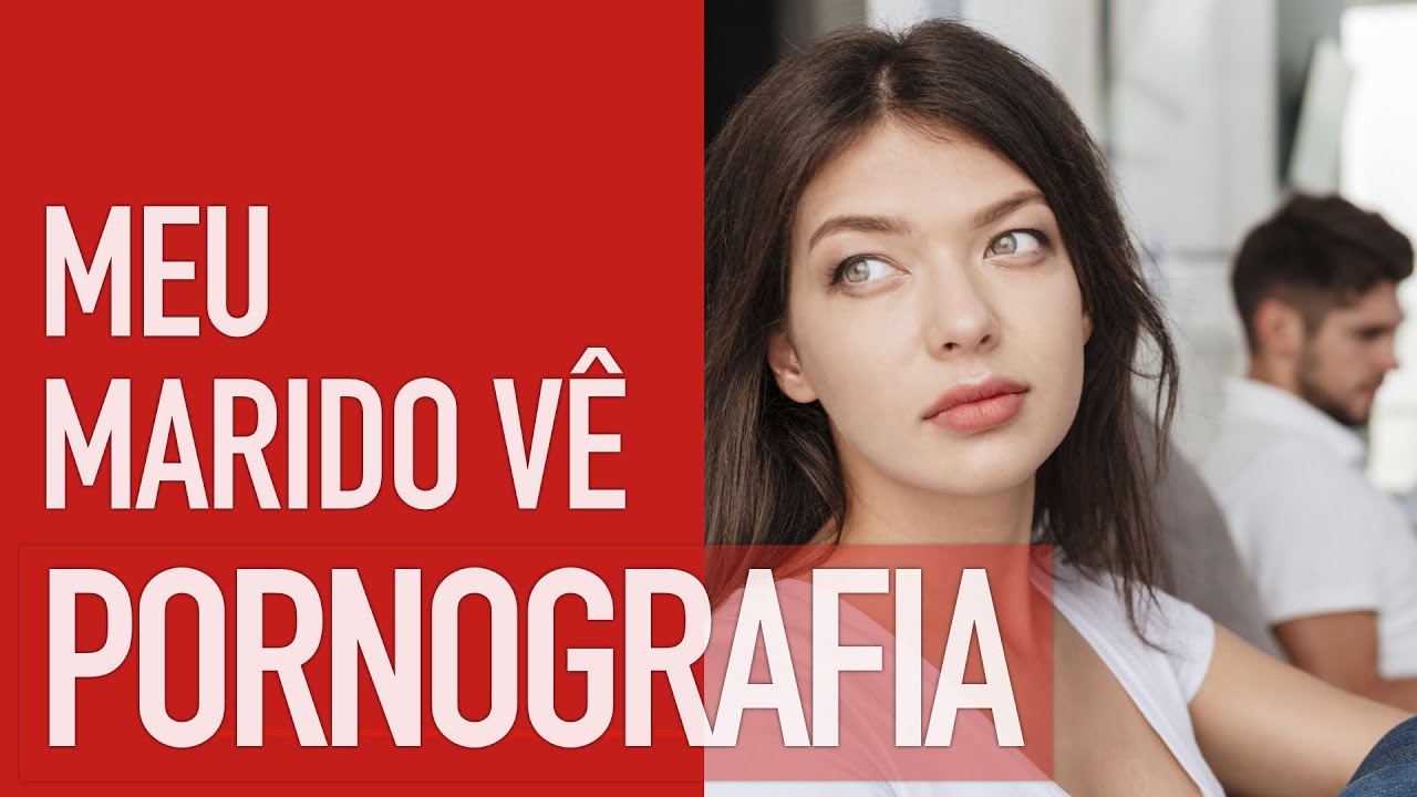 ESPOSA SINCERA DESABAFA sobre &#8220;aquelas coisas&#8221; que o marido vê