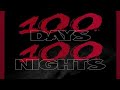 100 Days 100 Nights CLEAN Chuckyy
