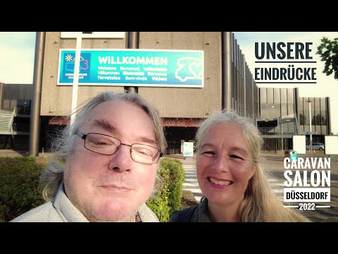 #129: Caravan Salon Düsseldorf 2022 - Unsere Eindrücke -Teil 1 -