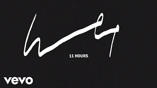 11 Hours Music Video