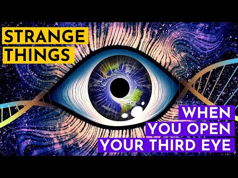 12 Strange Things You Will Experience When Your Third Eye Accidentally Opens